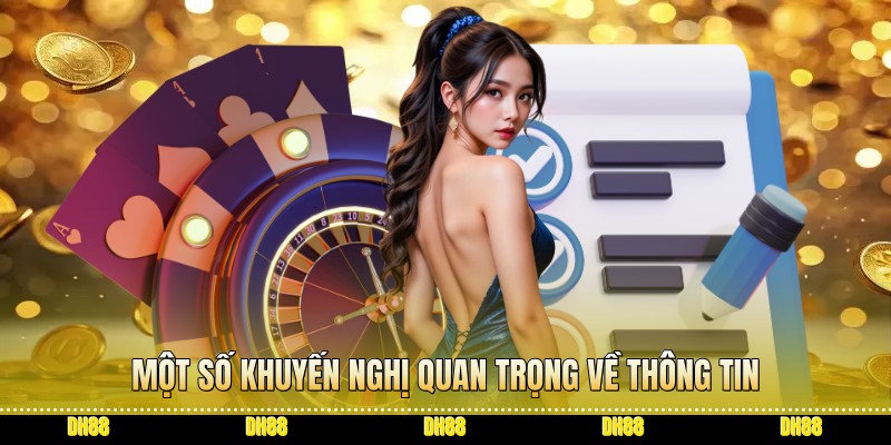 Một số khuyến nghị quan trọng về thông tin