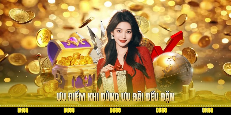 Ưu điểm khi dùng ưu đãi đều đặn